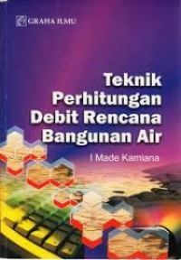 Image of Teknik Perhitungan Debit Rencana Bangunan Air